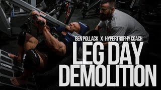 PowerBuilding Full Leg Workout  Ben Pollack and Hypertrophy Coach  How to Get HUGE legs and Quads [upl. by Essilevi]