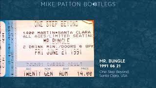 19910621 Mr Bungle  One Step Beyond Santa Clara CA USA [upl. by Anneirda]