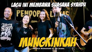 MUNGKINKAH Stinky  NABILA MAHARANI FT TRI SUAKA [upl. by Tini160]