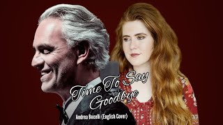 Time To Say Goodbye  Andrea Bocelli English Cover [upl. by Eadwine]