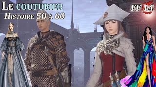 FF14 Le couturier Histoire 50 à 60 FR [upl. by Fonville]