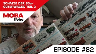 Episode 82  Fast 60 Jahre alt Die Güterwagen aus dem 1965er Märklin Katalog  Teil 2 [upl. by Glenine]