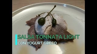 Salsa tonnata LIGHT  ricetta FACILE e VELOCE [upl. by Liggitt139]