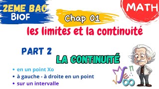 2Bac Math  Chapitre 1 limites et continuité  ep 02 la continuité en un point  sur un intervalle [upl. by Stanwood926]