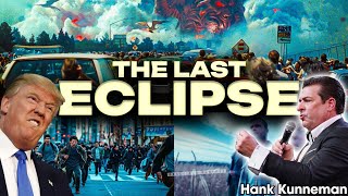 Hank Kunneman PROPHETIC WORD  STUNNING MESSAGE   THE LAST ECLIPSE [upl. by Nadnarb]