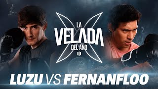 LUZU VS FERNANFLOO  LA VELADA DEL AÑO 3 [upl. by Annaiuq]