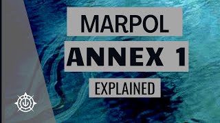 MARPOL Annex 1 [upl. by Oiluarb]