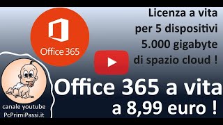 Office 365 con licenza a vita per 5 dispositivi a soli 899 € [upl. by Knobloch]