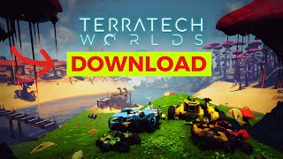 How to Download TerraTech Worlds 2024 Simple guide [upl. by Oijile370]