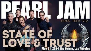 PEARL JAM  State of Love and Trust at the Kia Forum 5212024 [upl. by Jessica]