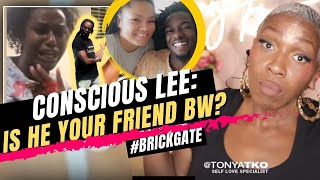 Is Conscious Lee Your Friend BW DOUBLES Down on Brickgate Boondoggle [upl. by Christin]