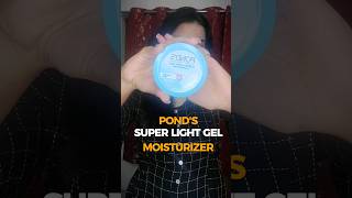 ponds super light gel moisturizer  best moisturizer in summer season  non sticky [upl. by Nosydam]