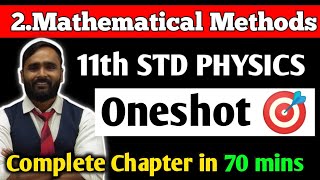 11th PHYSICS  MATHEMATICAL METHOD  Oneshot 🎯 PRADEEP GIRI SIR [upl. by Ssidnac849]