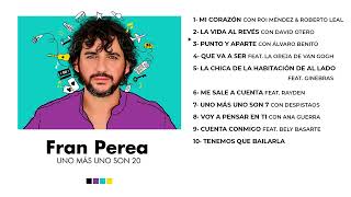 Fran Perea  Uno más Uno son 20 Álbum completo [upl. by Farrow676]