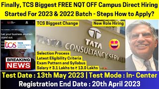 TCS Biggest FREE NQT Announced TCS OFF Campus MASS Hiring For 2023 2022 Batch New Job Role amp Salary [upl. by Ramedlav788]