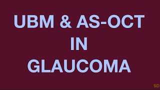 Glaucoma Session 09 Anterior Segment Imaging [upl. by Annas]