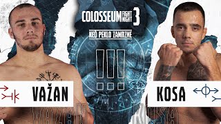 Colosseum Fight Night 3  Važan vs Kosa [upl. by Golding]