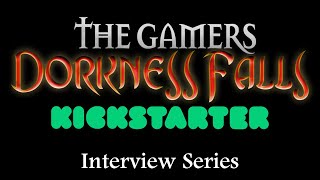 The Gamers Dorkness Falls Kickstarter Interviews  Brian S Lewis [upl. by Noyek]