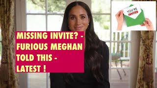 MEGHAN STEAMS AT HER MISSING INVITE  HERE REALLY IS WHY  LATEST meghan meghanmarkle royal [upl. by Youngran]