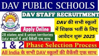 🔥DAV STAFF SELECTION 202526🔥 lI सभी DAV से एक साथ भर्ती APPLY NOW जल्दी देखे davschoolsj30job [upl. by Kaleena779]