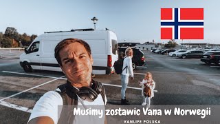 Musimy zostawic Vana w Norwegii VANLIFE NORWEGIA [upl. by Minardi]