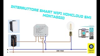 INTERRUTTORE SWITCH WIFI HOMCLOUD SM1MONTAGGIO [upl. by Vogel]