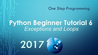 Python Beginner Tutorial 6  Exceptions and Loops [upl. by Aikyn239]