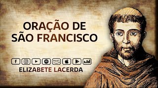 Elizabete Lacerda 🎵 ORAÇÃO DE SÃO FRANCISCO 🐝 [upl. by Dreher730]