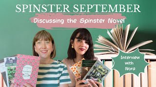 SPINSTER SEPTEMBER  Discussing the Spinster Novel With Creator Nora [upl. by Epolulot]