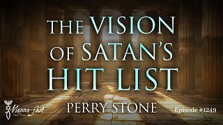 The Vision of Satans Hit List  Episode 1249  Perry Stone [upl. by Skiba219]