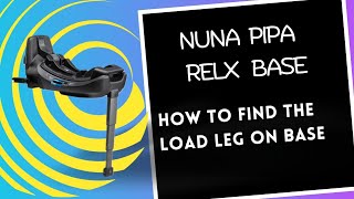 Nuna Pipa Relx Base How to Find Load Leg on Your Base [upl. by Richma]