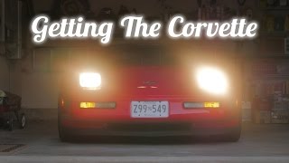 Getting My Corvette The Adventure [upl. by Onaled]