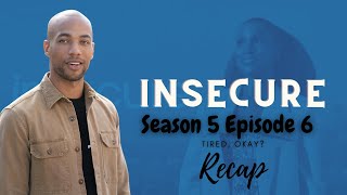 Insecure Season 5 Episode 6  RecapReview [upl. by Repsag]