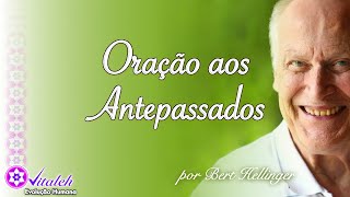 Oração aos Antepassados por Bert Hellinger [upl. by Laitselec]