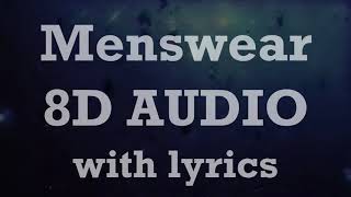 The 1975  Menswear  lyrics 8D AUDIO [upl. by Ayaladnot320]