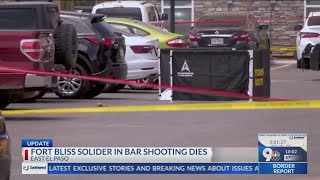 1 Ft Bliss soldier dead in East EP bar shooting [upl. by Bijan]