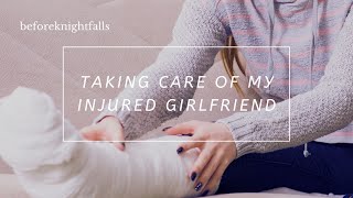 ASMR taking care of my injured girlfriend [upl. by Elysee]