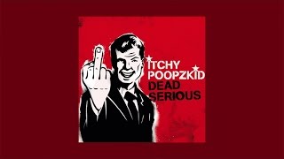 Itchy Poopzkid  As Long as I Got Chords  Official Audio [upl. by Leonanie860]