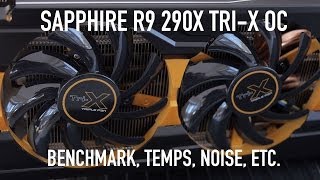 Sapphire TriX R9 290X Overview Benchmarks Temps and Noise [upl. by Amsaj]