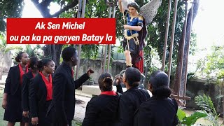 AK SEN MICHEL OU PAKA PA GEN BATAY LA VIDEO OFFICIELLE  Septembre 2024 [upl. by Healy]