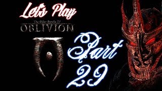 Lets Play Oblivion Part 29  Movin On Up [upl. by Ellerahc10]