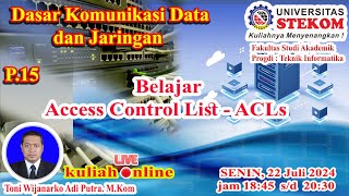 Belajar Access Control List ACLs Kuliah online Kelas Karyawan Semarang [upl. by Ahcurb833]