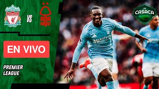 🚨 LIVERPOOL VS NOTTINGHAM FOREST EN VIVO🔥 PREMIER LEAGUE 🏆 JUEGA LUIS DÍAZ [upl. by Ojahtnamas]