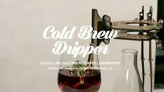 How to Use the Cold Brew Dripper Coffee Tool by DUTCH LAB [upl. by Sedrul216]