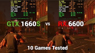 GTX 1660 Super vs RX 6600  10 Games Tested [upl. by Erastatus]