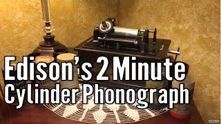 Edison Home Phonograph  2 Minute Edition [upl. by Joses]