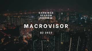 MacroVisor Earnings Preview Q2 2023  TSLA NFLX TSMC JBHT CSX and much more [upl. by Jarrett]