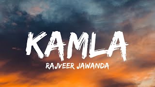 KAMLA lyrics  RAJVEER JAWANDA  SARA GURPAL  PUNJABI SAD SONGS [upl. by Madelena]