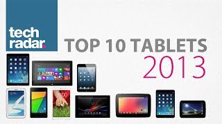 Best Tablet 2013 Top 10 ranking [upl. by Okiek]