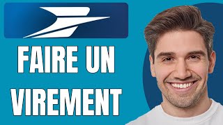 Comment effectuer un virement bancaire La Banque Postale Guide complet 2024 [upl. by Aihsemaj893]